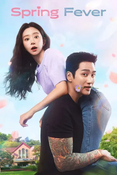 Spring Fever Season 1 2025 Dual Audio WEB-DL | Dubbed Hindi Movie [EP - 12 Added]